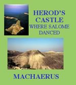 Herod's Castle where Salome Danced, Machaerus